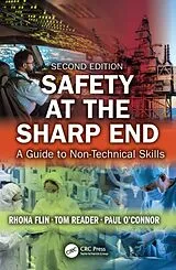 Kartonierter Einband Safety at the Sharp End von Rhona Flin, Reader Tom, Paul O'Connor