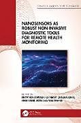 Livre Relié Nanosensors as Robust Non-Invasive Diagnostic Tools for Remote Health Monitoring de 