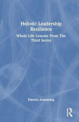 Livre Relié Holistic Leadership Resilience de Armstrong Patricia