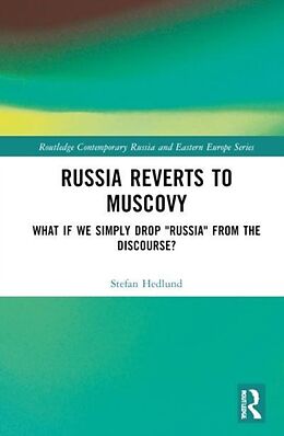 Livre Relié Russia Reverts to Muscovy de Stefan Hedlund