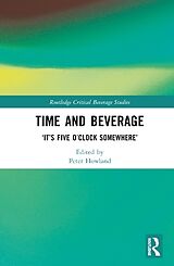 Livre Relié Time and Alcohol de Peter J. Howland