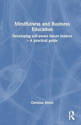 Couverture cartonnée Mindfulness and Business Education de Rivers Christine