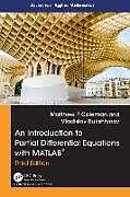 Fester Einband An Introduction to Partial Differential Equations with MATLAB von Matthew P. Coleman, Vladislav Bukshtynov
