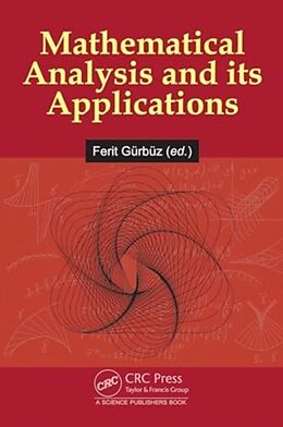 Livre Relié Mathematical Analysis and its Applications de Ferit (Kirklareli University, Turkey) Gurbuz