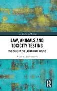 Livre Relié Law, Animals and Toxicity Testing de Anne M. Wordsworth