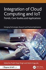 Livre Relié Integration of Cloud Computing and IoT de Prabh Deep Angurala, Mohit Singh