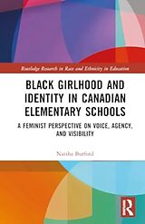 Livre Relié Black Girlhood and Identity in Canadian Elementary Schools de Natasha Burford