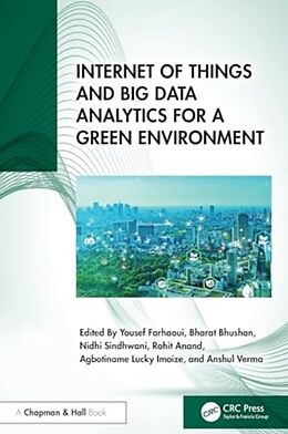 Livre Relié Internet of Things and Big Data Analytics for a Green Environment de Yousef (Moulay Ismail University, Morocc Farhaoui