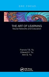 Kartonierter Einband The Art of Learning von Francis T.S. Yu, Edward H. Yu, Ann G. Yu