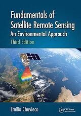 Couverture cartonnée Fundamentals of Satellite Remote Sensing de Emilio Chuvieco