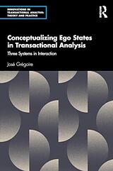 Couverture cartonnée Conceptualizing Ego States in Transactional Analysis de José Grégoire