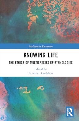 Livre Relié Knowing Life de Brianne (University of California, Irvi Donaldson