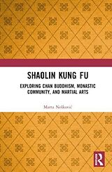 Livre Relié Shaolin Kung Fu de Marta Nekovi