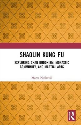 Livre Relié Shaolin Kung Fu de Marta Nekovi