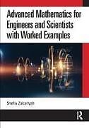 Couverture cartonnée Advanced Mathematics for Engineers and Scientists with Worked Examples de Shefiu Zakariyah