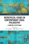 Livre Relié Metaethical Issues in Contemporary Legal Philosophy de 