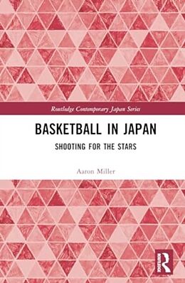 Livre Relié Basketball in Japan de Aaron Miller