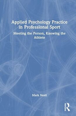 Livre Relié Applied Psychology Practice in Professional Sport de Nesti Mark