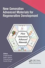 Fester Einband New Generation Advanced Materials for Regenerative Development von Pragati (Central Uni of Jammu, India) Saxen Kumar