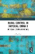 Livre Relié Rural Control in Imperial China I de Xiqi Lu