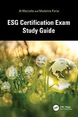Kartonierter Einband ESG Certification Exam Study Guide von Al Marcella, Madeline Parisi