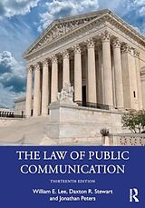 Couverture cartonnée The Law of Public Communication de William E. Lee, Daxton R. Stewart, Jonathan Peters