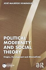 Couverture cartonnée Political Modernity and Social Theory de Jose Maur¡cio Domingues