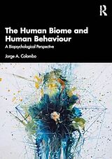 Couverture cartonnée The Human Biome and Human Behaviour de Jorge A. Colombo