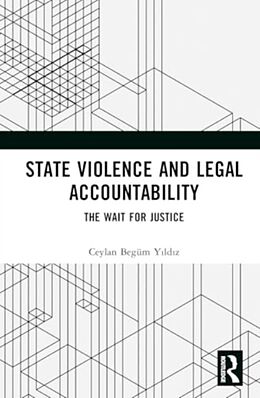 Livre Relié State Violence and Legal Accountability de Ceylan Begüm Yldz