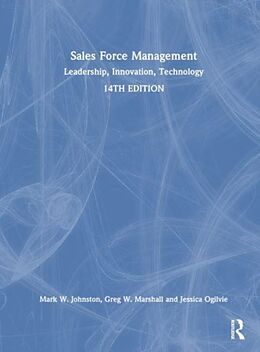 Livre Relié Sales Force Management de Mark W. Johnston, Greg W. Marshall, Jessica Ogilvie