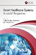 Fester Einband Smart Healthcare Systems von Pankaj (Gndec, Ludhiana) Soni, Rashmi Tra Bhambri