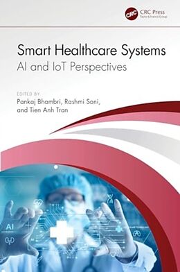 Fester Einband Smart Healthcare Systems von Pankaj (Gndec, Ludhiana) Soni, Rashmi Tra Bhambri