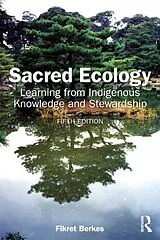 Kartonierter Einband Sacred Ecology von Fikret Berkes