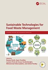 Livre Relié Sustainable Technologies for Food Waste Management de Ranjna (Korea Uni) Tarafdar, Ayon Vandenbe Sirohi