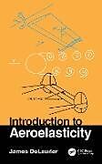 Livre Relié Introduction to Aeroelasticity de James DeLaurier