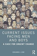 Couverture cartonnée Current Issues Facing Men and Boys de Benjamin A. Hine