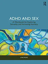 Kartonierter Einband ADHD and Sex von Lyne Piché
