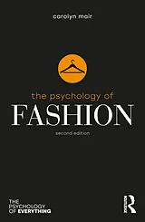 Kartonierter Einband The Psychology of Fashion von Carolyn Mair