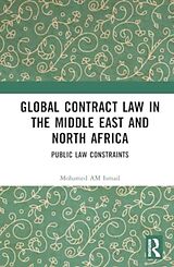 Livre Relié Global Contract Law in the Middle East and North Africa de Mohamed Ismail