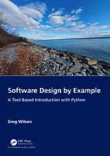 Kartonierter Einband (Kt) Software Design by Example von Greg Wilson
