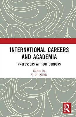 Livre Relié International Careers and Academia de C. K. Noble