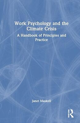 Livre Relié Work Psychology and the Climate Crisis de Jan Maskell