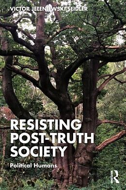 Couverture cartonnée Resisting Post-Truth Society de Victor Jeleniewski Seidler