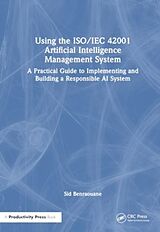 Livre Relié AI Management System Certification According to the ISO/IEC 42001 Standard de Sid Ahmed Benraouane