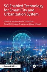 Livre Relié 5G Enabled Technology for Smart City and Urbanization System de Susheela Kiran, Vidhu (Cdlsiet, Paniwala Mo Hooda