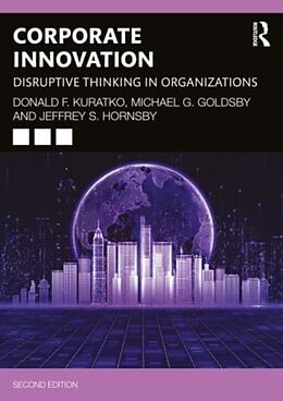 Couverture cartonnée Corporate Innovation de Kuratko Donald F., Goldsby Michael G., Jeffrey S. Hornsby