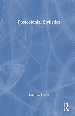 Livre Relié Postcolonial Stylistics de Adami Esterino