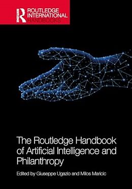 Livre Relié The Routledge Handbook of Artificial Intelligence and Philanthropy de Giuseppe Maricic, Milos Ugazio