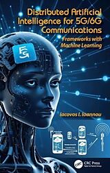 Livre Relié Distributed Artificial Intelligence for 5G/6G Communications de Iacovos Ioannou, Prabagarane Nagaradjane, Vasos Vassiliou