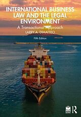 Couverture cartonnée International Business Law and the Legal Environment de Larry A. DiMatteo